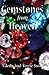 GEMSTONES FROM HEAVEN (Livi...