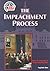 The Impeachment Process (Your Government How It Works)
