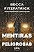 Mentiras peligrosas by Becca Fitzpatrick
