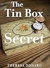 The Tin Box Secret (The Tin Box Trilogy Book 1) The Tin Box Secret (The Tin Box Trilogy Book 1)