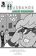 Husbands #5: Arch Nemesis