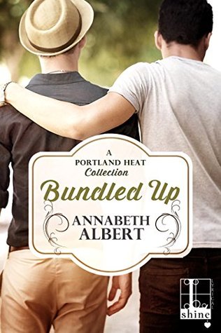Bundled Up (Portland Heat, #1-3)