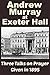 Andrew Murray at Exeter Hall: Three Talks on Prayer Given in 1895