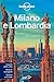 Lonely Planet Milano e Lombardia