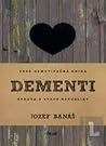 Dementi - Správa o stave republiky by Jozef Banáš