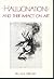 Hallucinations and their impact on art by E.M.R. Critchley