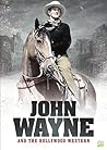 John Wayne and the Hollywood Western