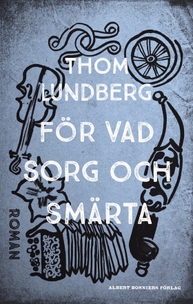 För vad sorg och smärta (Hardcover)