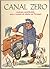 Canal zero