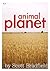 Animal Planet: revised edition with a new afterword by the author