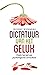 Dictatuur van het geluk