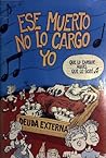 Deuda Externa - Ese muerto no lo cargo yo
