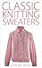 Classic Knitting Sweaters