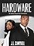 Hardware by J.L. Campbell