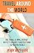Travel around the World: Bi...