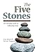 The Five Stones: An Everyda...