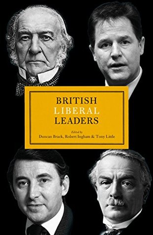 British Liberal Leaders (Kindle Edition)