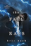 The Fall of Kass