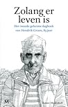Zolang er leven is by Hendrik Groen