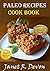 PALEO RECIPES COOK BOOK