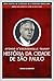 História da Cidade de São Paulo (Clássicos Hiperliteratura Livro 5) (Portuguese Edition)