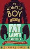 The Lobster Boy And The Fat Lady's Daughter The Lobster Boy And The Fat Lady's Daughter