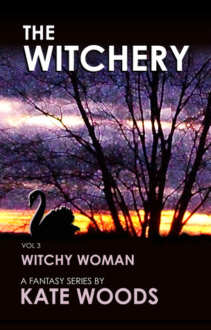 Witchy Woman (The Witchery #3)