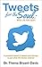 Tweets for the Soul: When L...
