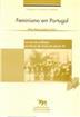 Feminismo em Portugal na voz de mulheres escritoras do início do séc. XX (Unknown Binding)