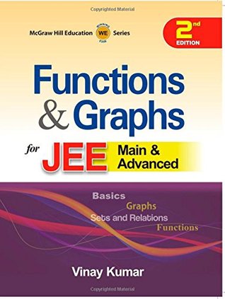 Functions and Graphs for JEE Mains and Advanced (Paperback)