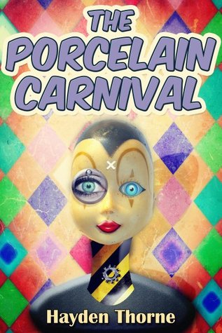 The Porcelain Carnival (Paperback)