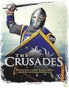 The Crusades: Blood and Faith: The Ultimate Holy War