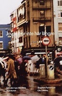 Joyce bor inte här längre: Om den nya irländska prosan