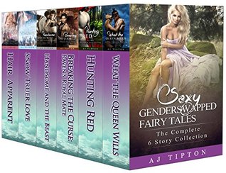 Naughty Fairy Tales: The Complete 6 Story Collection (Kindle Edition)