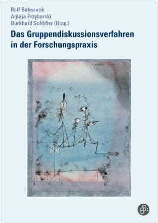 Das Gruppendiskussionsverfahren in der Forschungspraxis
