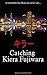 Catching Kiera Fujiwara: A ...