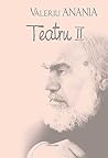 Teatru II by Valeriu Anania