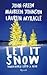 Let It Snow by John Green
