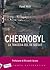 Chernobyl. La tragedia del XX secolo