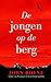 De jongen op de berg by John Boyne