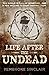 Life After the Undead (Life...