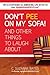 Don't Pee on My Sofa! And Other Things to Laugh About