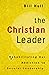 The Christian Leader: Rehab...