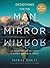 Devotions for the Man in the Mirror by Patrick Morley