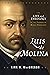 Luis de Molina: The Life an...