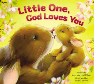 Little One, God Loves You (Board Book)