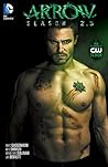 Arrow Season 2.5:...