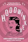 Hoodwinked by Karen Ehman