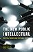 The New Public Intellectual by Jeffrey R. Di Leo