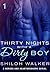A Heroes and Heartbreakers Serial (Thirty Nights with a Dirty Boy #1)